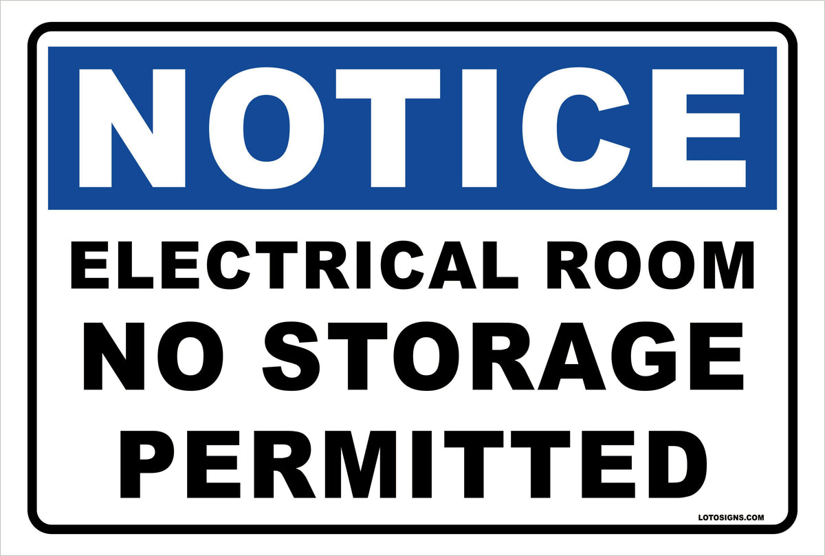 Aluminum Sign Notice Electrical Room No Storage Permitted Visual