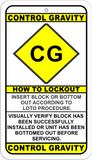 CG Control Gravity Lockout Point Identification Tag BLOCK/BOTTOM OUT