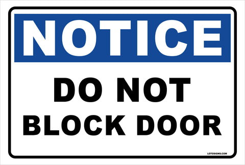 Aluminum Sign Notice Do Not Block Door