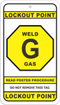 Gas WELD Lockout Point Identification Tag