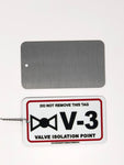Valve (V-3) Isolation Point Identification Tag