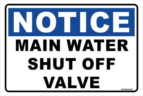 Aluminum Sign Notice Main Water Shut Off