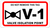 Valve (V-1) Isolation Point Identification Tag