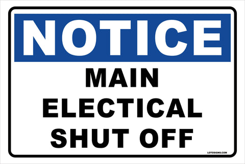 Aluminum Sign Notice Main Electrical Shut Off