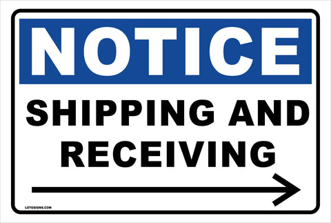 Aluminum Sign Notice Shipping and Receiving (right)