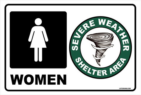 Aluminum Sign WOMEN Restroom Severe Weather Shelter