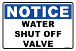 Aluminum Sign Notice Water Shut Off